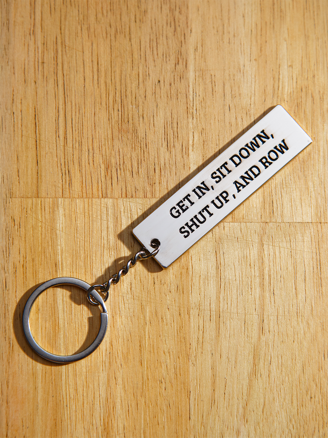 Get In, Sit Down, Shut Up, and Row Key Chain